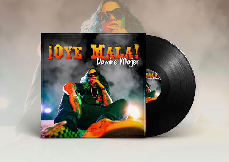 ¡Oye Mala! — Damire Major — Single cover and vinyl presentation by Geraldine Creative Co.
