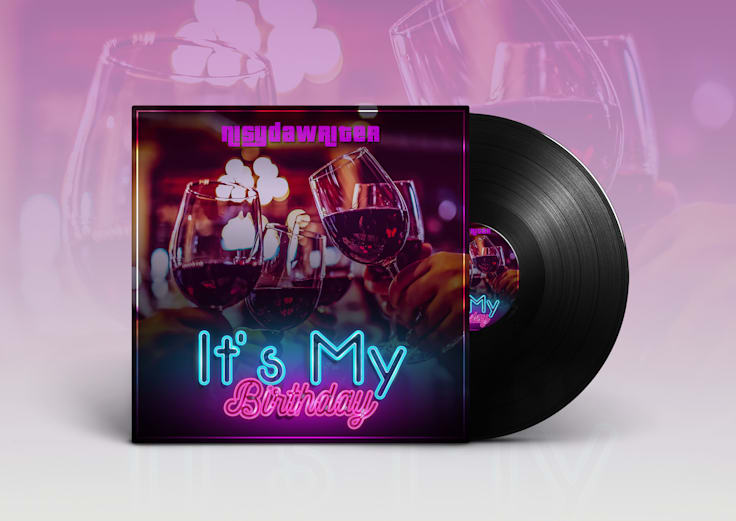 It's My Birthday — Nysudawnjten — Single cover and vinyl presentation by Geraldine Creative Co.